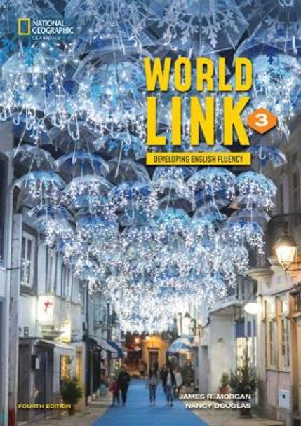 World Link 3 with My World Link Online Practice and Student's eBook by Nancy Douglas 9780357502228