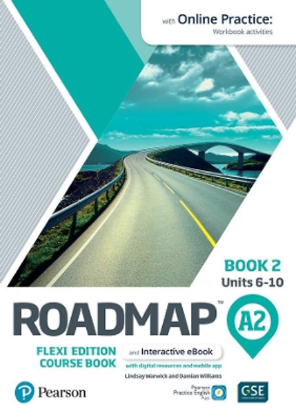 Roadmap A2 Flexi Edition Course Book 2 with eBook and Online Practice Access by Lindsay Warwick 9781292396002