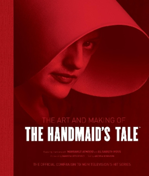 The Art and Making of The Handmaid's Tale by Andrea Robinson 9781789090543