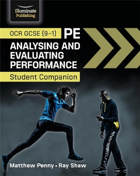 OCR GCSE (9-1) PE Analysing and Evaluating Performance: Student Companion by Matthew Penny 9781913963040