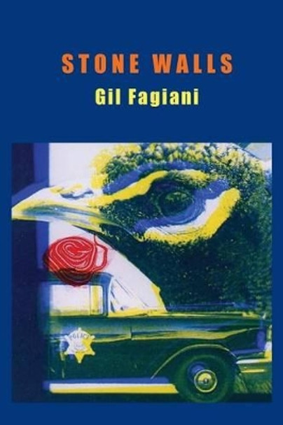 Stone Walls by Gil Fagiani 9781599540788