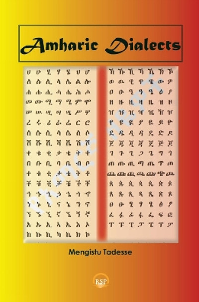 Amharic Dialects by Mengistu Tadesse 9781569027448