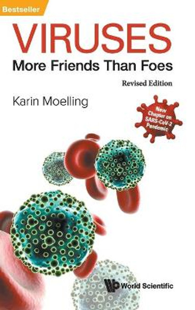 Viruses: More Friends Than Foes (Revised Edition) by Karin Moelling