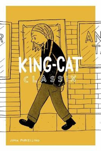 King-cat Classix by John Porcellino 9781770464674