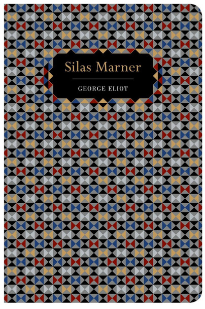 Silas Marner by George Eliot 9781914602023