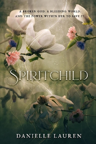 Spiritchild by Danielle Lauren 9781739741006