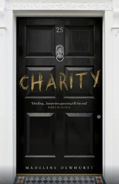 Charity by Madeline Dewhurst 9781785632303