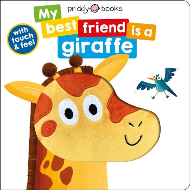 My Best Friend Is A Giraffe by Priddy Books 9781838991395