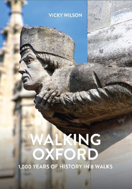 Walking Oxford by Vicky Wilson 9781902910673