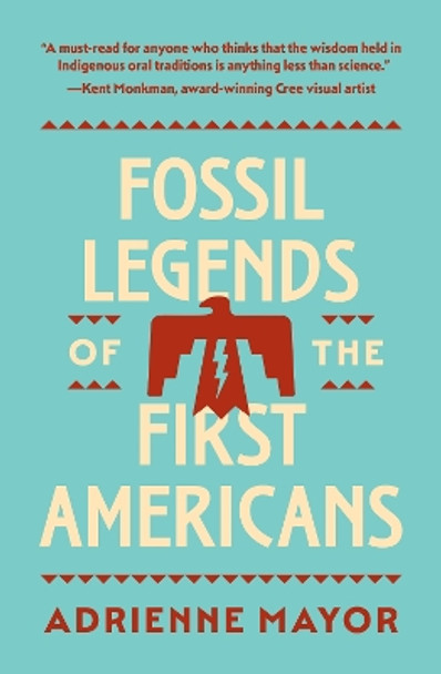 Fossil Legends of the First Americans by Adrienne Mayor 9780691245614