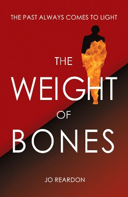 The Weight of Bones by Jo Reardon 9781788649100