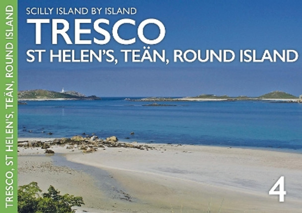 Tresco: St Helen's, Tean and Round Island by Neil Reid 9781904645658