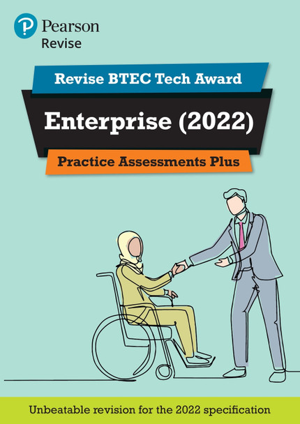 Pearson REVISE BTEC Tech Award Enterprise 2022 Practice Assessments Plus - 2023 and 2024 exams and assessments  9781292436258