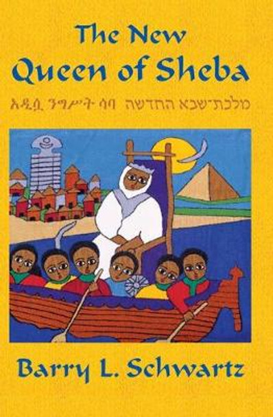 The New Queen of Sheba by Rabbi Barry L Schwartz