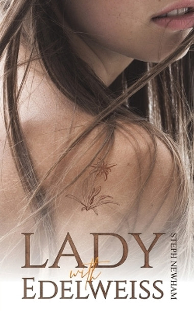 Lady with Edelweiss by Steph Newham 9781398451278