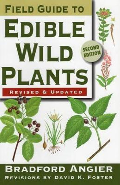 Field Guide to Edible Wild Plants by Bradford Angier 9780811734479