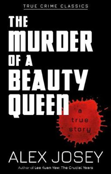 The Murder of a Beauty Queen by Alex Josey