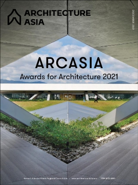 Architecture Asia: ARCASIA Awards for Architecture 2021 by Professor WU 9781864709421