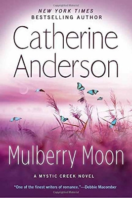 Mulberry Moon by Catherine Anderson 9780451488022