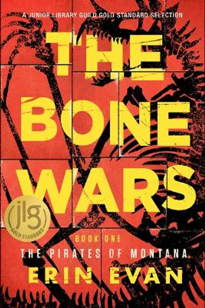 The Bone Wars by Erin S Evan 9781942645665