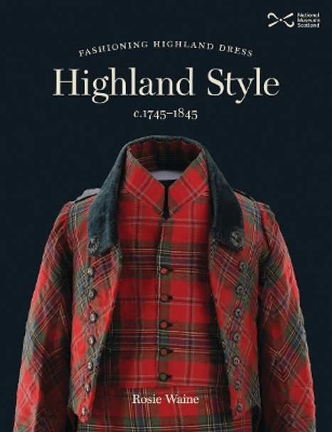Highland Style by Rosie Waine 9781910682456
