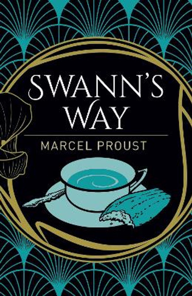 Swann's Way by Marcel Proust 9781838575809