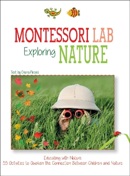 Exploring the Nature: Montessori Lab by Chiara Piroddi 9788854417502