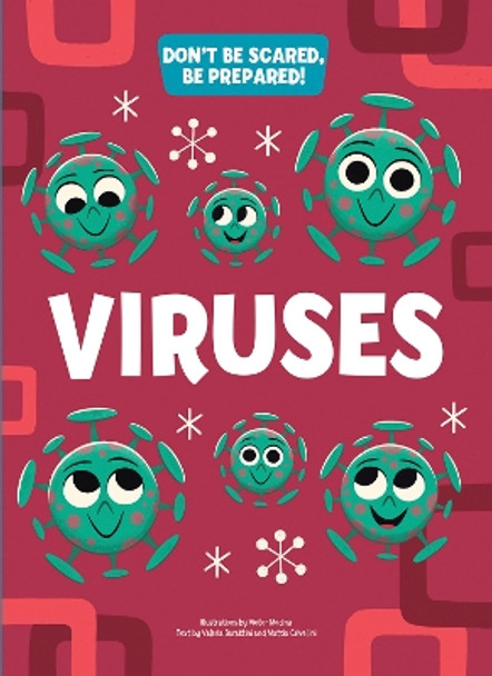 Viruses: Don't be scared be prepared by Victor Medina 9788854417786