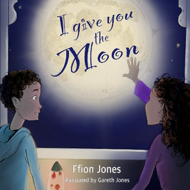 TO THE MOON AND BACK: 2021 by FFION JONES 9781916049482