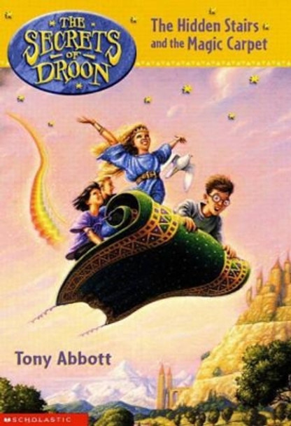 The Hidden Stairs and the Magic Carpet by Tony Abbott 9780590108393