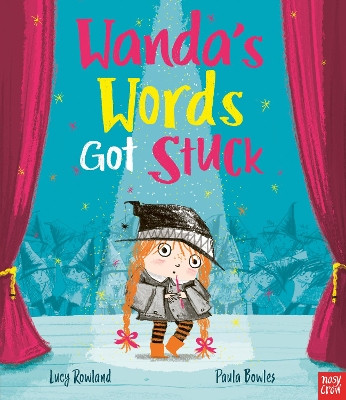 Wanda's Words Got Stuck by Lucy Rowland 9781788006804