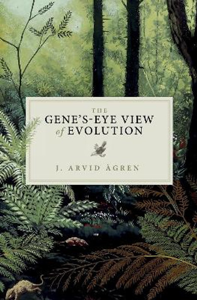 The Gene's-Eye View of Evolution by J. Arvid Agren 9780192872593