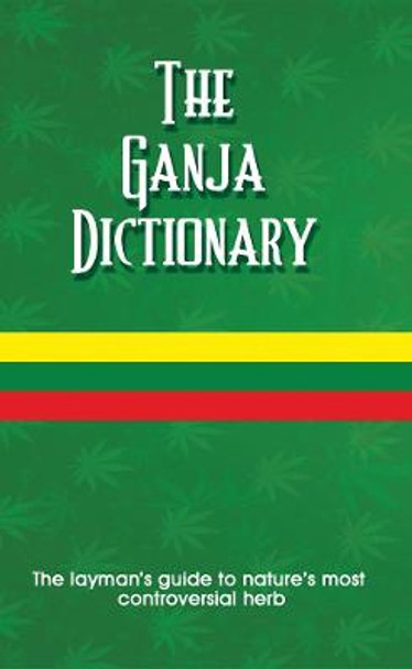 The Ganja Dictionary by K. Sean Harris