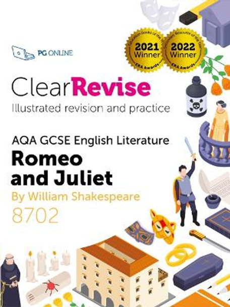 ClearRevise AQA GCSE English Literature: Shakespeare, Romeo and Juliet by PG Online 9781910523933