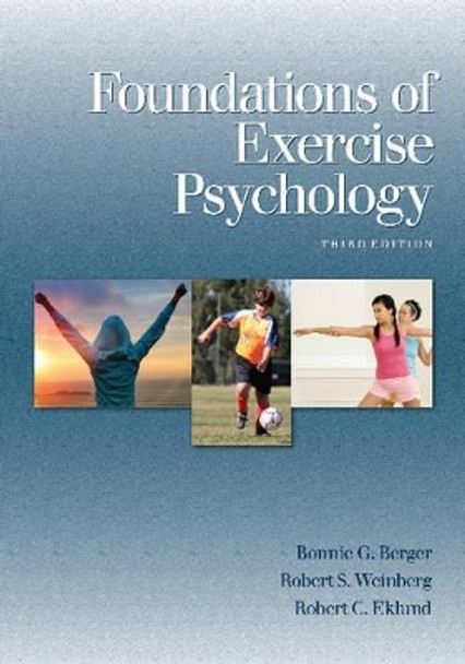 Foundations of Exercise Psychology by Bonnie G. Berger 9781935412588