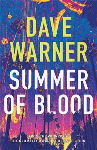 Summer of Blood by Dave Warner 9781760992200