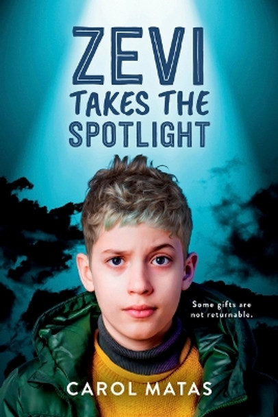 Zevi Takes the Spotlight by Carol Matas 9781459838826