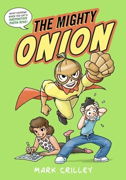 The Mighty Onion by Mark Crilley 9780316490313