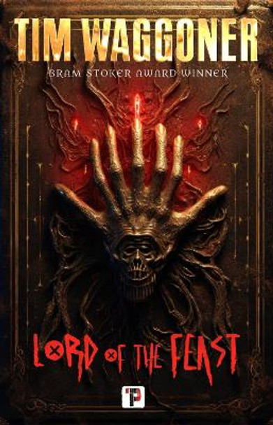 Lord of the Feast by Tim Waggoner 9781787586369