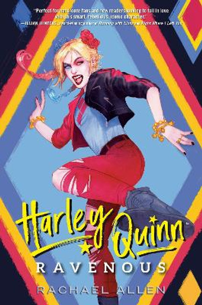 Harley Quinn: Ravenous by Rachael Allen 9780593429914