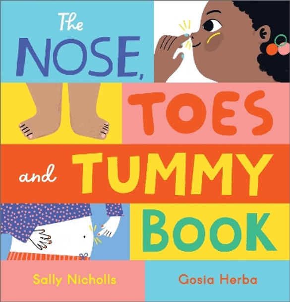 The Nose, Toes and Tummy Book by Sally Nicholls 9781839131868