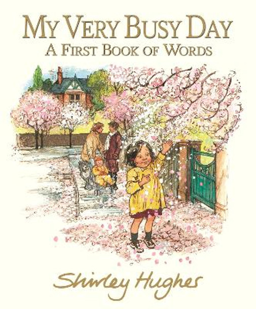 My Very Busy Day by Shirley Hughes 9781529519310