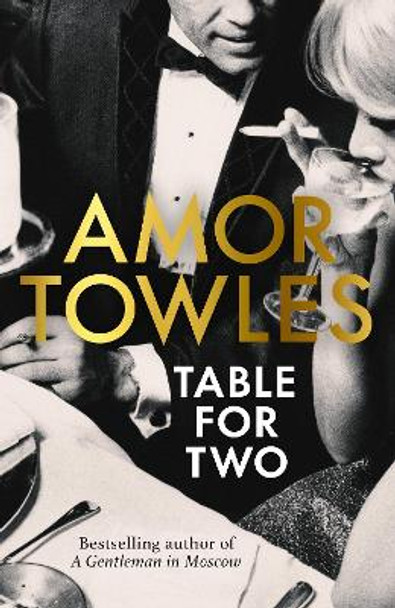 Table For Two by Amor Towles 9781529154115