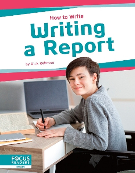 How to Write: Writing a Report by Nick Rebman 9798889980247