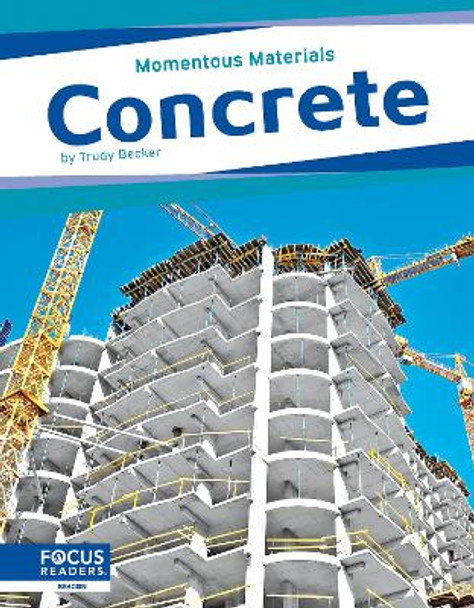 Momentous Materials: Concrete by Trudy Becker 9798889980735