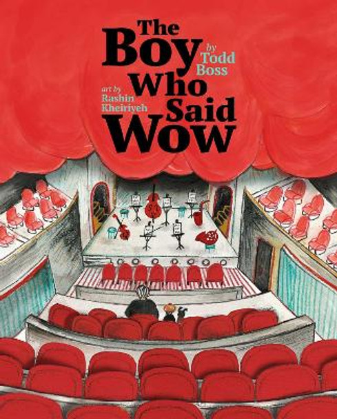 The Boy Who Said Wow by Todd Boss 9781534499713