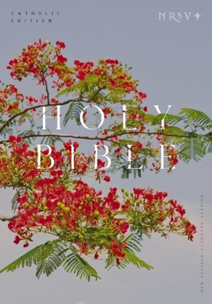 NRSV Catholic Edition Bible, Royal Poinciana Hardcover (Global Cover Series): Holy Bible by Catholic Bible Press 9781400337149