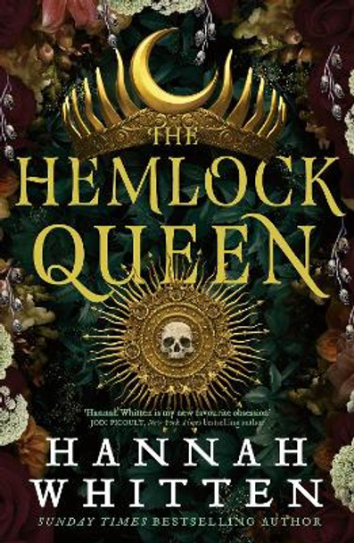 The Hemlock Queen by Hannah Whitten 9780356521558