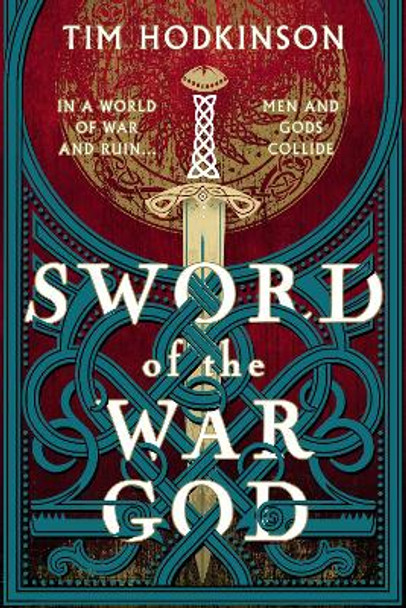 Sword of the War God by Tim Hodkinson 9781804540602