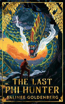 The Last Phi Hunter by Salinee Goldenberg 9781915998149
